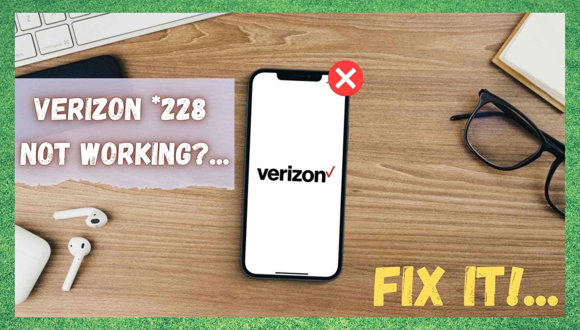 Verizon *228 ne fonctionne pas 3 façons de le réparer Support IVY
